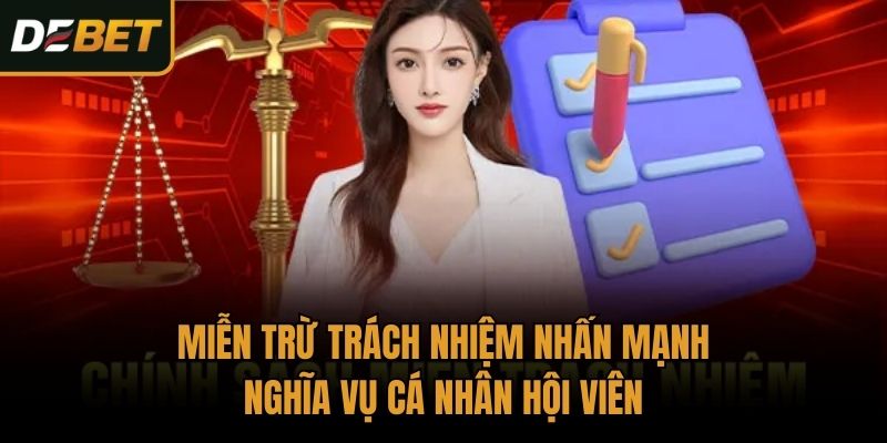 Miễn trừ trách nhiệm nhấn mạnh nghĩa vụ cá nhân hội viên