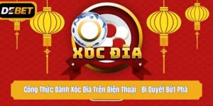 Công Thức Đánh Xóc Đĩa Trên Điện Thoại - Bí Quyết Bứt Phá 